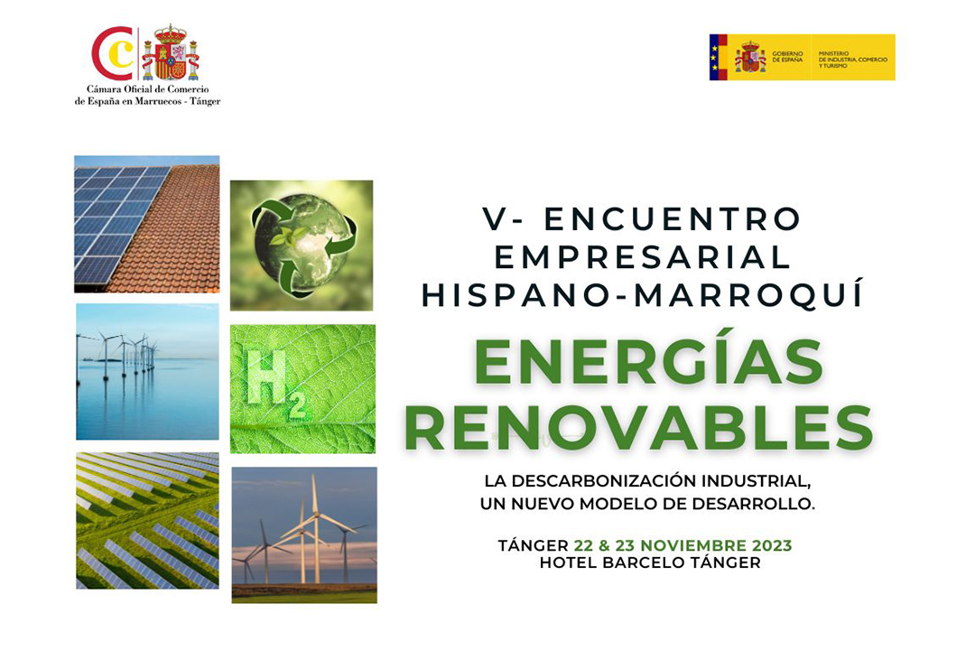 V Edición del Encuentro Empresarial Hispano-marroquí del sector de las Energías Renovables